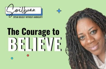 Courage to Believe with Sorilbran