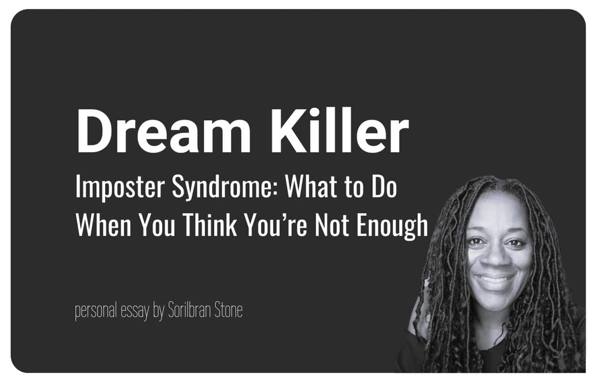 cover for "Imposter Syndrome: What to Do When You Think You’re Not Enough" an essay by Sorilbran