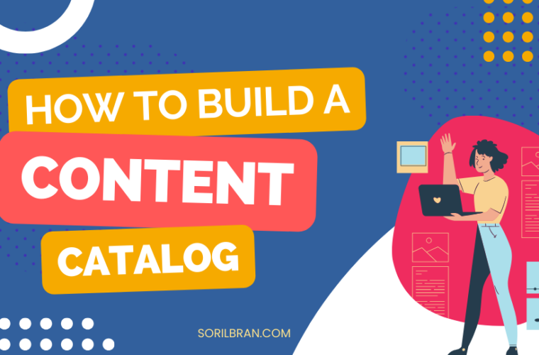 Build a content catalog - Sorilbran