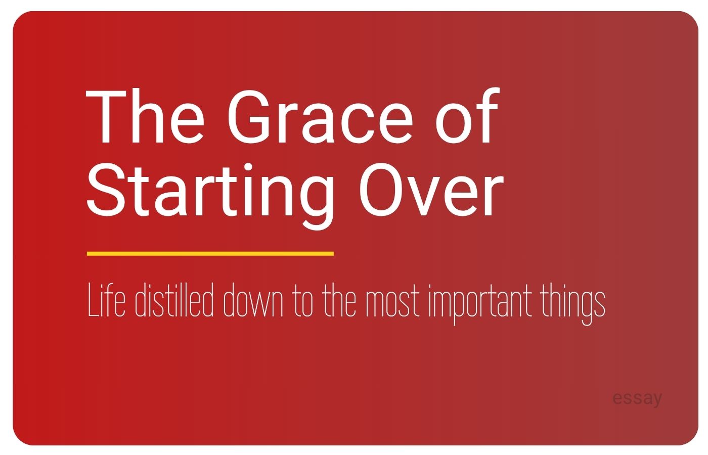 Essay cover for The Grace of Starting Over, an essay by Sorilbran