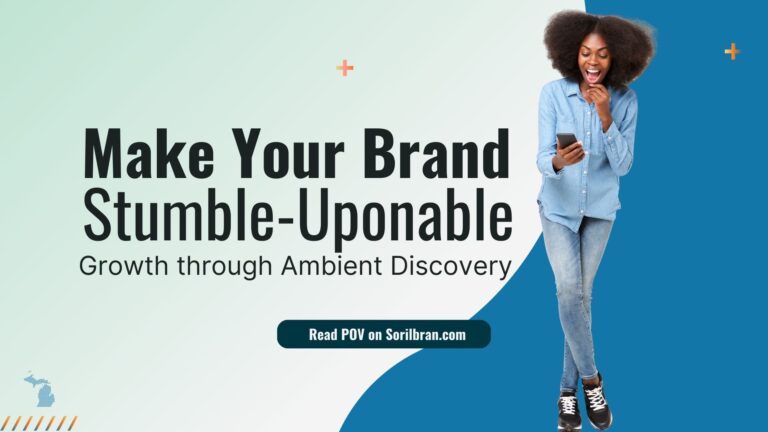 cover for "Growth through Ambient Discovery: Making Your Brand Stumble-Upon-Able" by Sorilbran