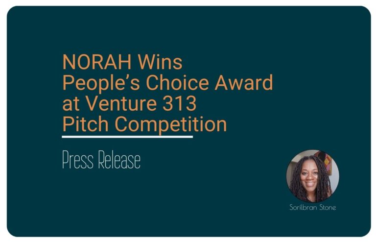 Press release cover for NORAH Wins People’s Choice Award at Venture 313 Pitch Competition, a press release by Sorilbran