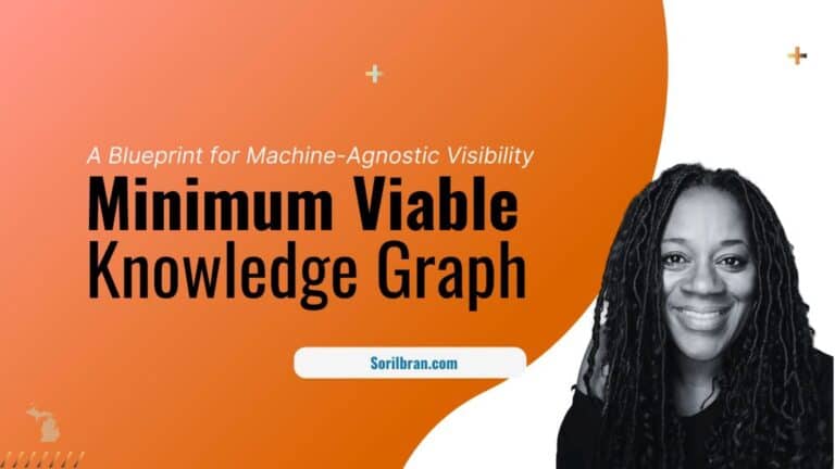 Sorilbran Stone introduces the concept of a Minimum Viable Knowledge Graph for winning visibility in machines Jan 2026rz
