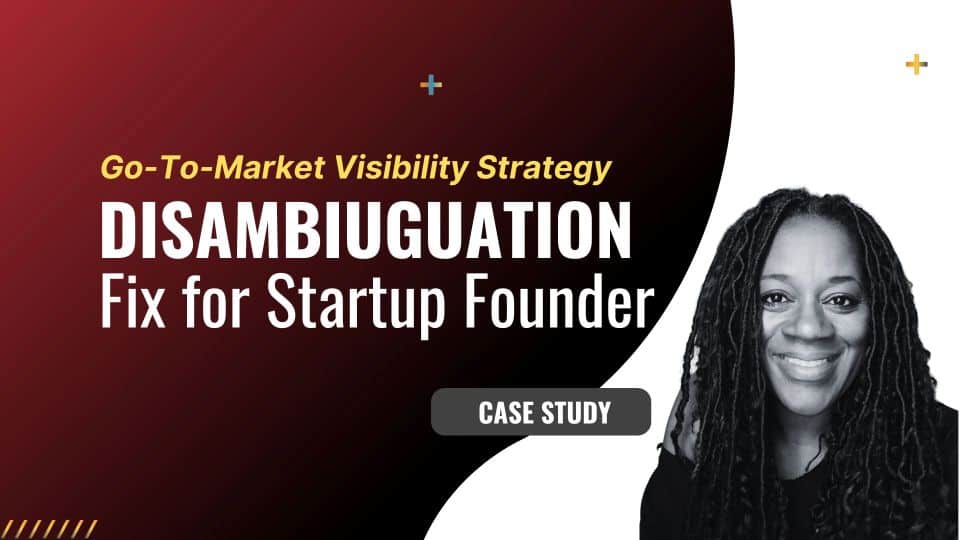 Case Study – Fixing the Disambiguation of a Startup Founder