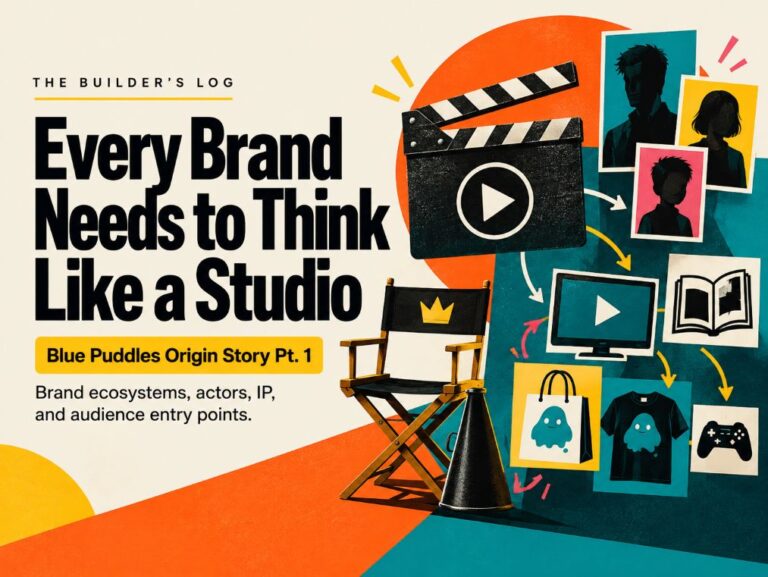 Every Brand Thinks Like a Studio | Blue Puddles, Pt. 1: What a $250M Box Office “Flop” Taught Me About Brand Ecosystems