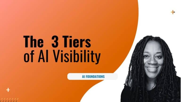 The 3 AI Visibility Tiers That Make You Recommendable